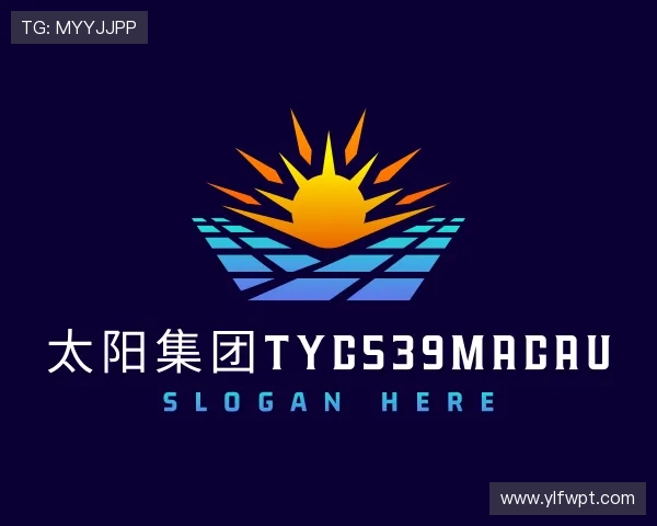 关于太阳集团tyc539MACAU